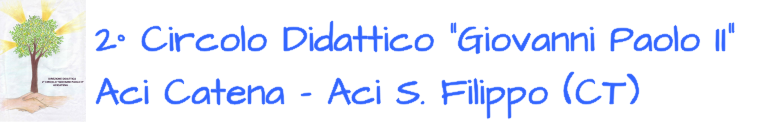 2&deg; Circolo Didattico "Giovanni Paolo II" - Aci Catena (CT)
